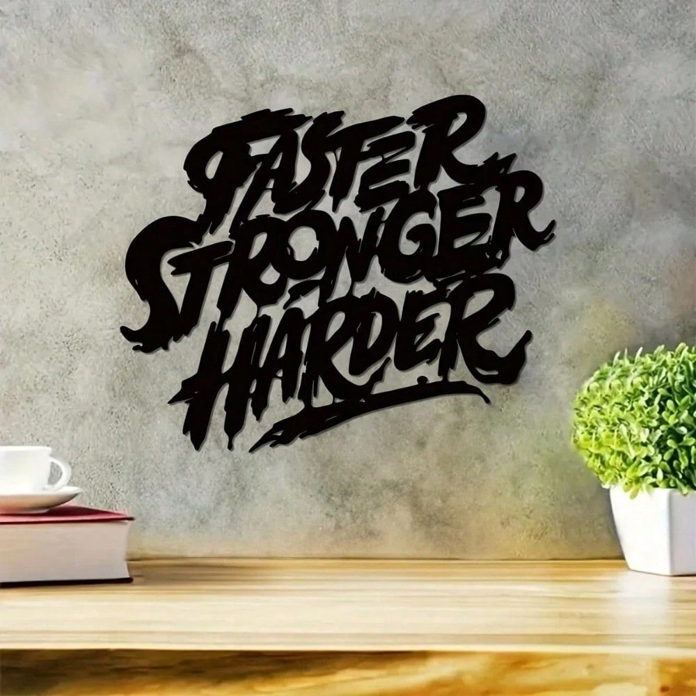 1pc Faster & Stronger Harder Metal Wall Art, for bedrooms, living rooms, or bathrooms. These durable wall decorations feature waterproof and rust-resistant properties with fade-proof colors. Crafted with premium materials using century-old baked paint tec Main image