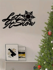 1 PC Home Decor Iron Black Metal “let it snow” Wall Decor Wall Sticker, Indoor/Outdoor Personalized Gift Holiday Gift for Snow Loving Friends
