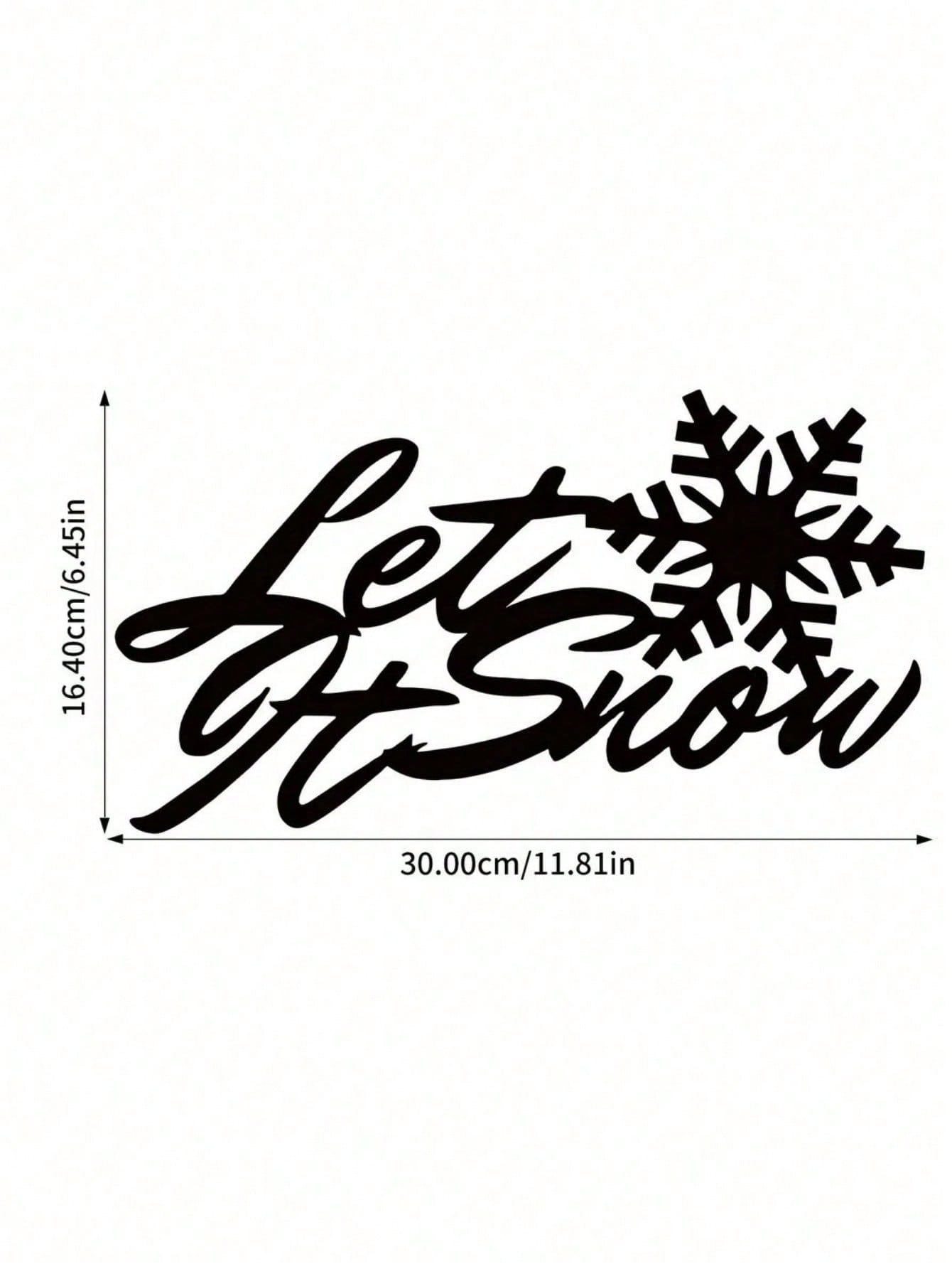 1 PC Home Decor Iron Black Metal “let it snow” Wall Decor Wall Sticker, Indoor/Outdoor Personalized Gift Holiday Gift for Snow Loving Friends