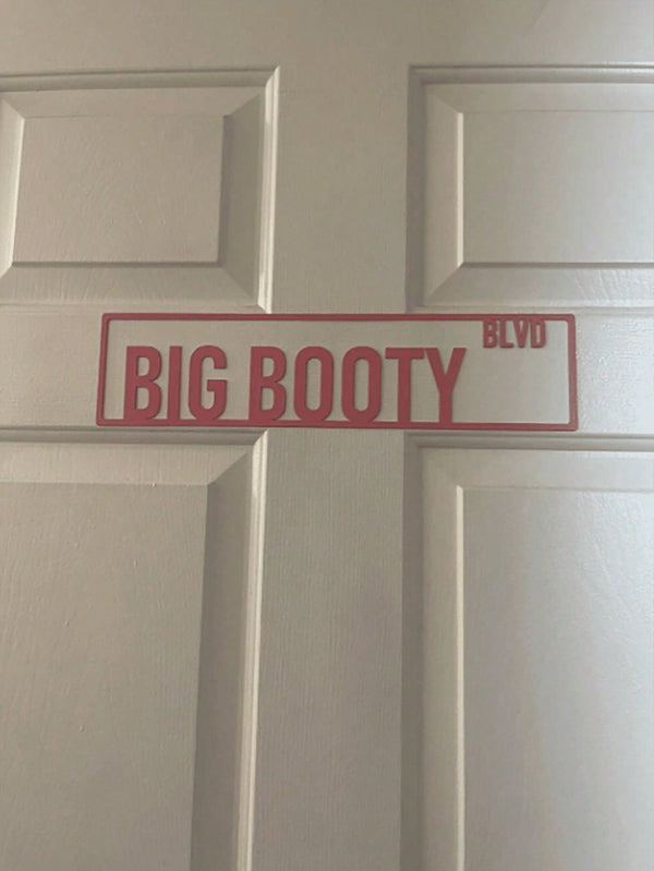 1pc Personalized Pink Aluminum Street Sign, "Big Booty" - Custom Home Decor For Door,Home Decor ,Room Decor,Wall Decor