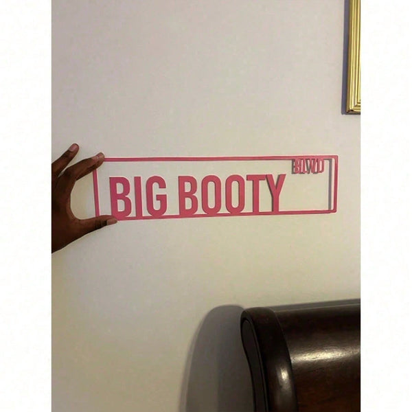 1pc Personalized Pink Aluminum Street Sign, "Big Booty" - Custom Home Decor For Door,Home Decor ,Room Decor,Wall Decor