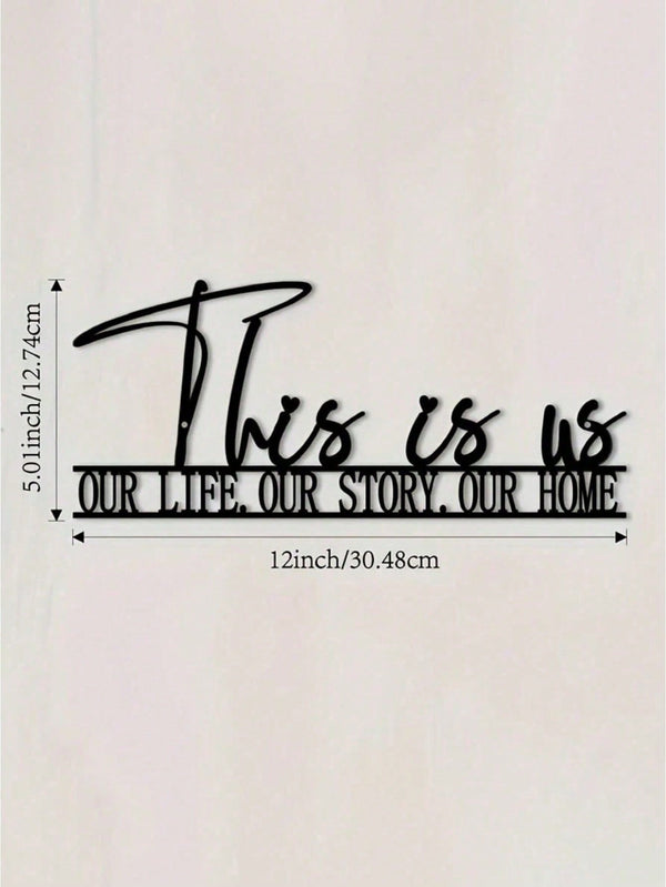 1 piece "This is us, our life, our story, our home" metal wall decoration – a stylish home decor perfect for bedrooms, living rooms, or bathrooms. Made with high-quality materials and a century-old baking paint process