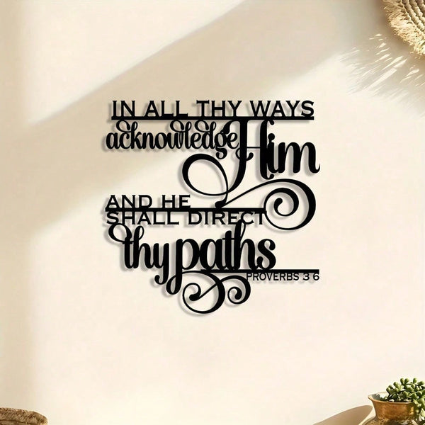 1 piece of metal wall art: Proverbs 6:3 metal signage, suitable for living room, bedroom, dining room, office, courtyard home, wall, room and outdoor decoration - easy to hang wall hanging gifts.