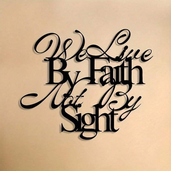 1pc Minimalist Black "We Live By Faith, Not By Sight" Christian Metal Wall Art – Modern Home Decor for Bedroom, Living Room & Bathroom | Waterproof, Rustproof & Durable – Ideal Birthday Gift.Wall Sculptures