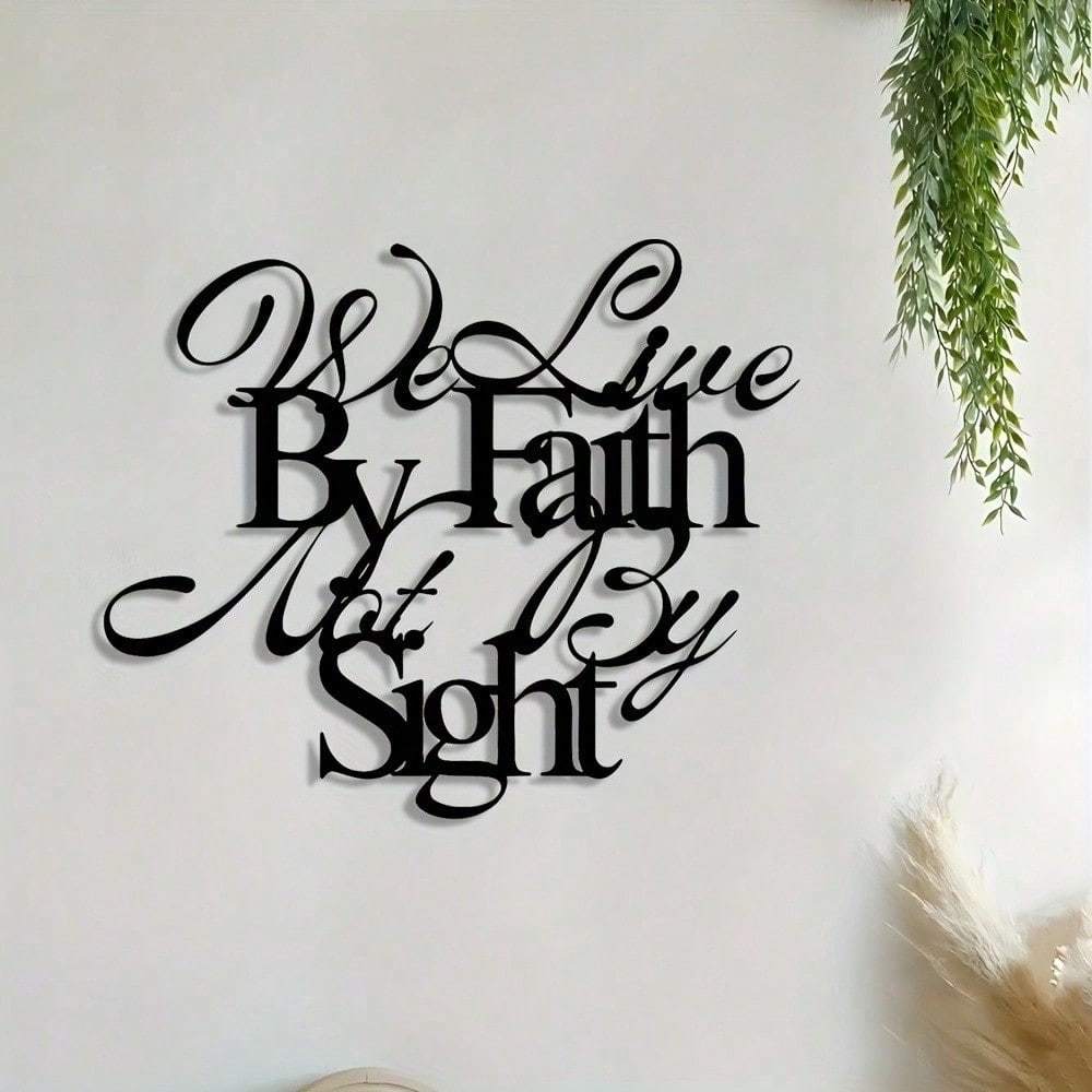 1pc Minimalist Black "We Live By Faith, Not By Sight" Christian Metal Wall Art – Modern Home Decor for Bedroom, Living Room & Bathroom | Waterproof, Rustproof & Durable – Ideal Birthday Gift.Wall Sculptures